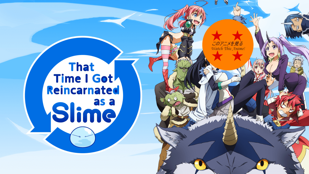 Watch This Anime! That Time I Got Stuck With A Light Novel Title (AKA Slime&nbsp;Incarnation)