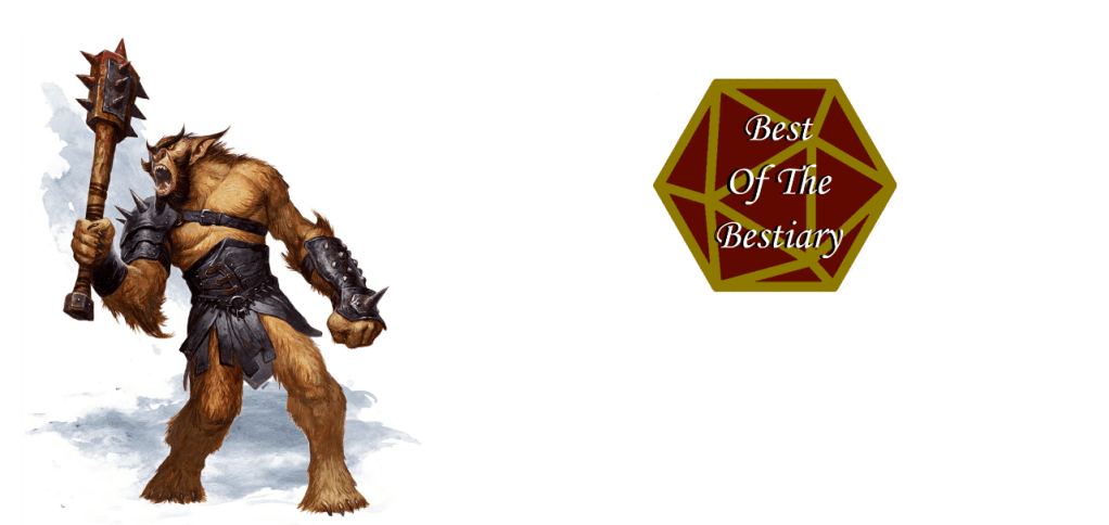 Bugbears: Not Much Bug, Lots of Bear (Best of the&nbsp;Bestiary)